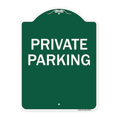Designer Series Sign-Private Parking, Green & White Aluminum Architectural Sign